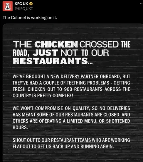 An X (formerly Twitter) post from KFC UK explaining the reasoning behind the chicken shortage. 