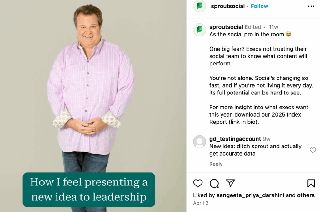 A reaction meme Sprout posted on its Instagram account on how it feels to present an idea in front of leadership.
