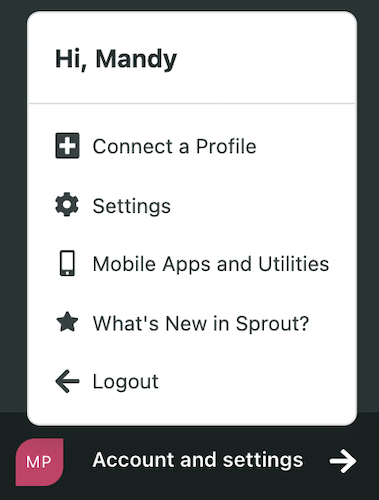 A Sprout Social user menu displaying options like Connect a Profile and logout