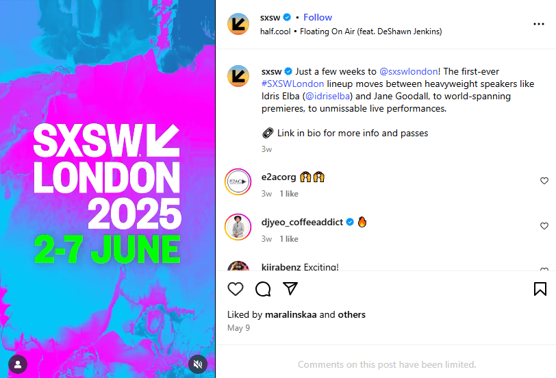 An Instagram post by SXSW promoting it's SXSW London 2025 that started on June 2.